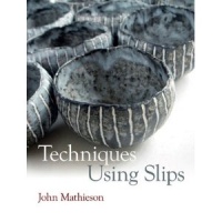 Techniques Using Slips - John Mathieson